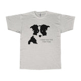 I Herd You The First Time Statement Tee